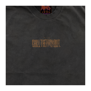 The Chillthefuckout. Tee